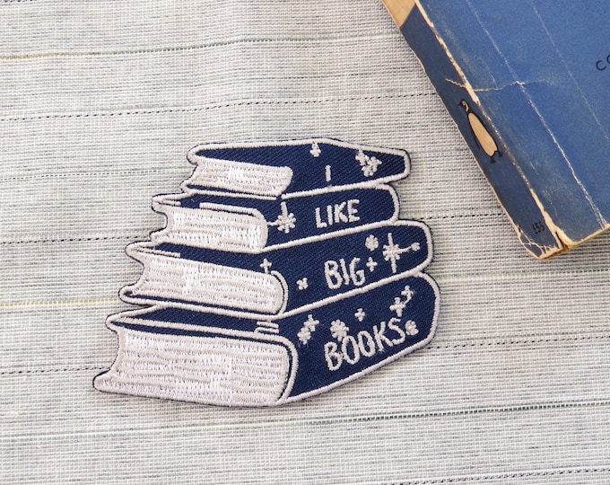I Like Big Books Embroidered Iron on Patch Book Patches Jacket Patch