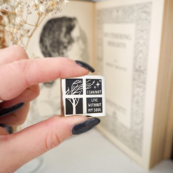 Wuthering Heights Enamel Pin Badge – Emily Brontë Quote Badge – Gothic Romance Book Lover Gift – Dark Academia Accessory - Booktok Gift