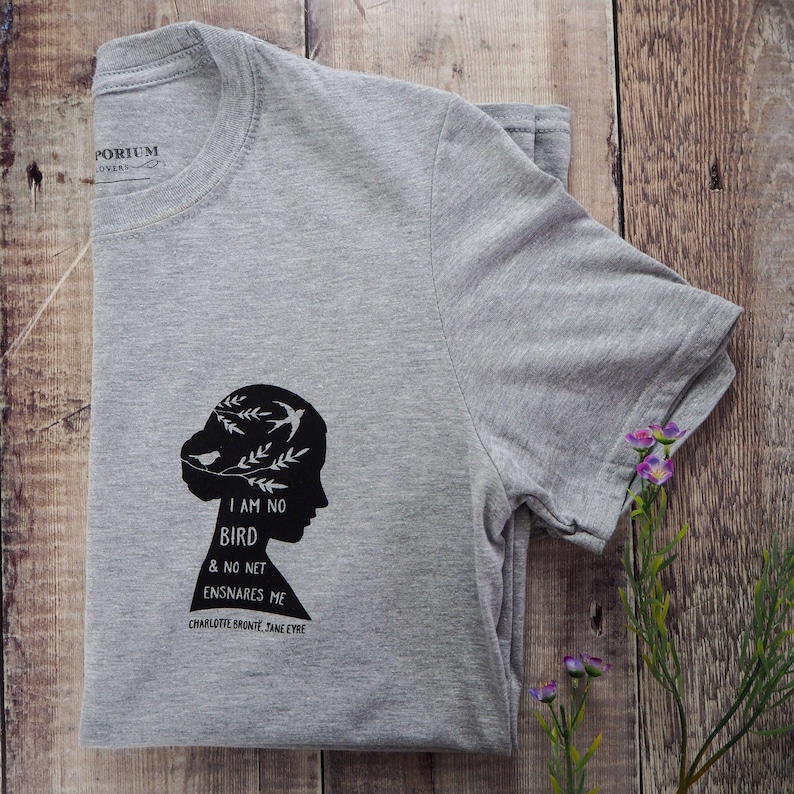 Jane Eyre T-shirt - Feminist Tshirt - Literary Quote Tee for Book Lover - Grey T-shirt- Slogan T-shirt - Feminism - Charlotte Bronte Quote image 3