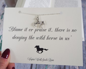 Virginia Woolf Wild Horse Necklace - Book Lover Gift - Horse Jewelry - Gift for Horse Lover - Quote Necklace - Feminist Jewelry