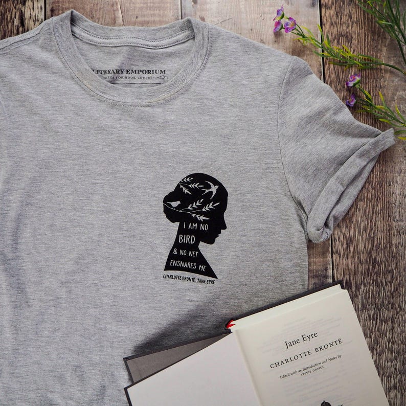 Jane Eyre T-shirt - Feminist Tshirt - Literary Quote Tee for Book Lover - Grey T-shirt- Slogan T-shirt - Feminism - Charlotte Bronte Quote image 1
