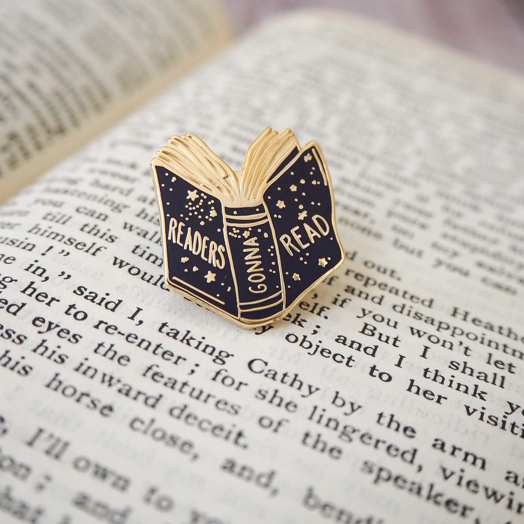 Readers Gonna Read Book Enamel Pin - Book Enamel Pin – Book Lover Gift ...