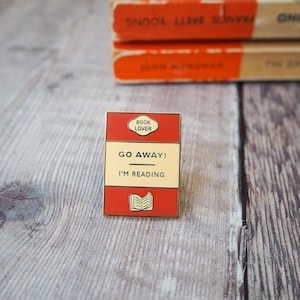 Go away I'm Reading Enamel Pin Badge Book Lover Enamel Pin Book Cover Literary Gift Geek Gift for Book Lover Book Jewellery image 3