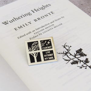 Wuthering Heights Enamel Pin Badge – Emily Brontë Quote Badge – Gothic Romance Book Lover Gift – Dark Academia Accessory - Booktok Gift image 2