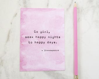 Shakespeare 'Go Girl' briefkaart citaat - literatuurcitaat - briefkaart boekenliefhebber - briefpapier - citaat afdrukken