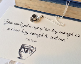 Teacup Charm Necklace - CS Lewis Quote - CS Lewis Gift - Book Lover Gift - CS Lewis Teacup Necklace - Tea Lover Gift