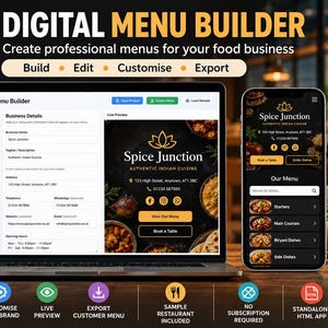 May include: A laptop and smartphone displaying a Digital Menu Builder interface for a restaurant named Spice Junction. The screens show business details, menu categories, and a live preview of a food menu with contact information and buttons.
