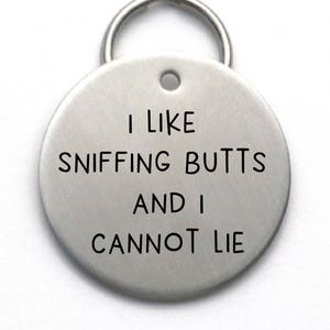 Large Size Funny Dog Tag - Customized Unique Pet Name Tag - I Like Sniffing Butts - Name and Phone Number on Back