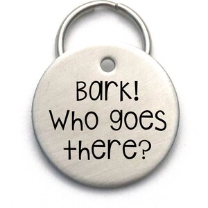 Funny Engraved Dog Tag - Cool Unique Pet Tag - Customized - Bark! Who Goes There - Name and Number on Back