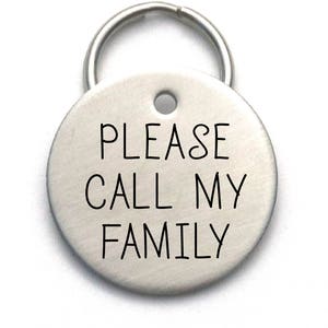 Customized Dog Tag - Cool Metal Pet ID Tag - Engraved Dog or Cat Name Tag - Please Call My Family