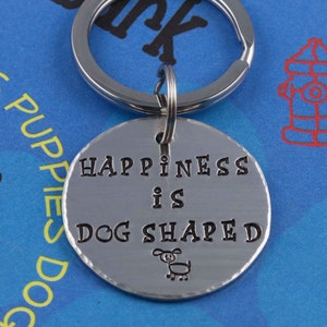 KEY CHAIN - Handstamped metal Keychain - Dog Lover&#39;s Gift - Happiness is Dog Shaped - Christmas Gift for Pet Owners