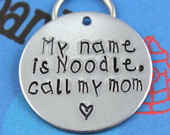 LARGE Dog Tag - Personalized handstamped Pet Tag - Custom Aluminum Dog ID Tag - Unique Font - Call My Mom