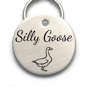 Silly Goose Pet Tag - Funny Dog ID Tag - Stainless Steel Engraved Cute Puppy Charm