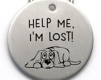 Engraved Stainless Steel Dog Tag, Help Me, I'm Lost!