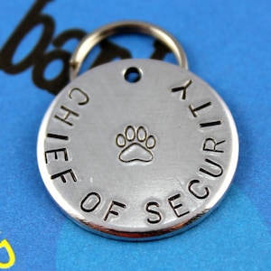 Dog Name Tag - Handstamped Aluminum Metal Pet Tag - Personalized - Chief of Security
