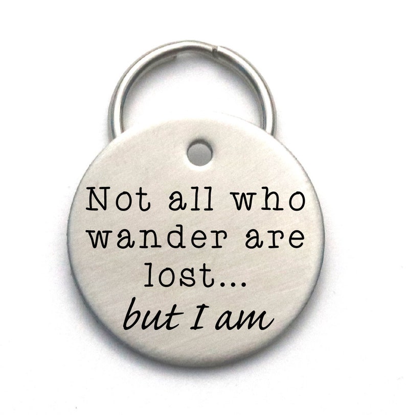Not All Who Wander Are Lost But I Am Funny Dog ID Tag | Etsy
