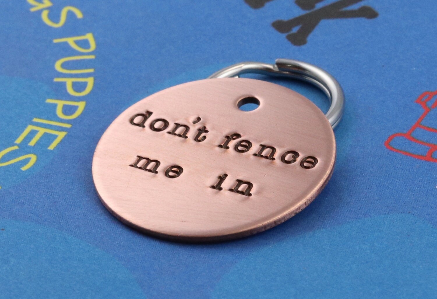 Custom Dog Tag Funny Unique Pet ID Tag Don't Fence Me Etsy