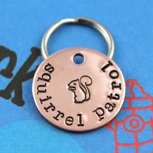 SMALL Dog or Cat Tag - Customized Metal Pet Tag - Handstamped - Unique Small Dog or Cat ID Tag -Squirrel Patrol
