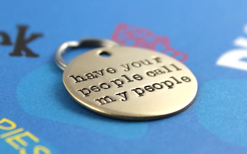 Custom Dog Tag Unique Pet ID Tag Handstamped Nu Gold Dog Tag Have Your People Call My People image 2