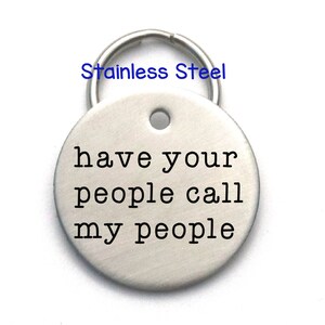 Custom Dog Tag Unique Pet ID Tag Handstamped Nu Gold Dog Tag Have Your People Call My People image 6