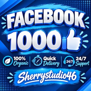 May include: A blue graphic design featuring the white text FACEBOOK 1000 with a thumbs-up icon. Below are icons for 100% Organic, Quick Delivery with a clock, and 24/7 Support with a headset. The bottom text reads Sherrystudio46.