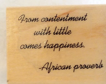 Rubber Stamp Wood Mounted Red Phrase Text- From contentment with little comes happiness 2 x 1.5