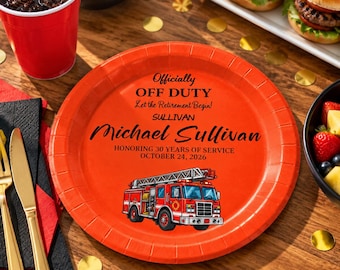May include: An orange paper plate featuring a red fire truck illustration and black text that reads: Officially OFF DUTY Let the Retirement Begin! SULLIVAN Michael Sullivan HONORING 30 YEARS OF SERVICE OCTOBER 24, 2026.