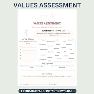 May include: A printable values assessment worksheet featuring the title Values Assessment, a list of values to circle, sections for My Top 5 Values, Living My Values, and My Next Step, with line drawings of small plants at the top.