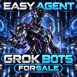 Easy Agent Grok Bots