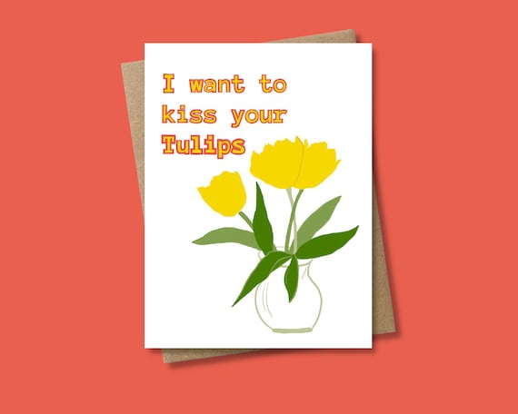 Funny Kissing Pun Card With Tulips for Wife, Girlfriend, or Spouse