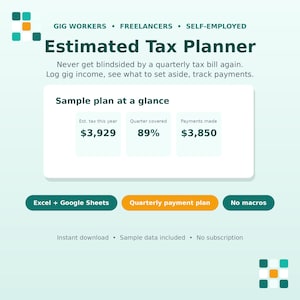 May include: A digital Estimated Tax Planner for gig workers, freelancers, and the self-employed. The interface displays a sample plan with an estimated tax of $3,929, 89% quarter covered, and $3,850 in payments made. Includes Excel and Google Sheets.