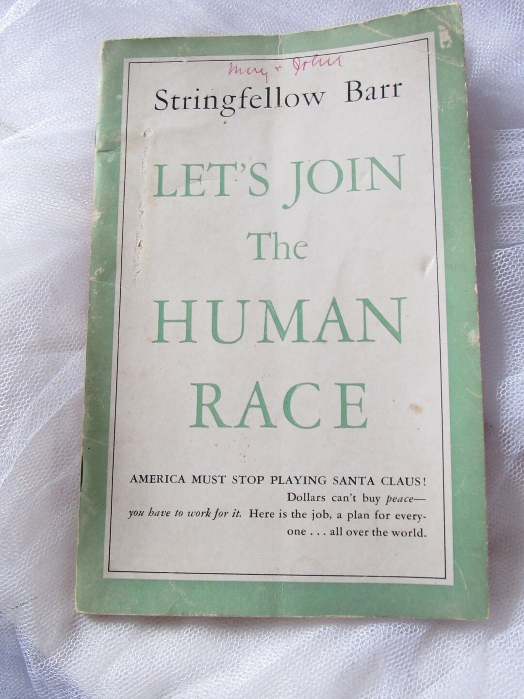 Vintage Book, Let's Join the Human Race, Stringfellow Barr, University ...