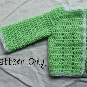 Summer Sweater Crochet Pattern Newborn to Three Months Boy or Girl Sweater Pattern image 1