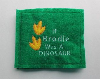 Personalized Book for Child or Baby - Felt Book - Dinosaur - Personalized Story Book - Baby Gift - Child Gift - Dinosaur Story