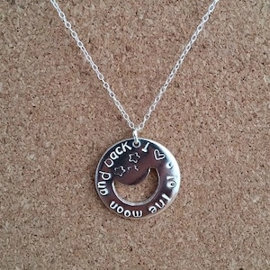 Handmade Sterling Silver Pendant Necklace: I Love You To The Moon and Back