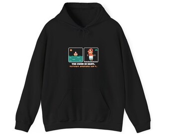 Cold Water Swimming Hoodie, The Swim Is Easy Getting Dressed Isn't, Sea Swimmer Gift