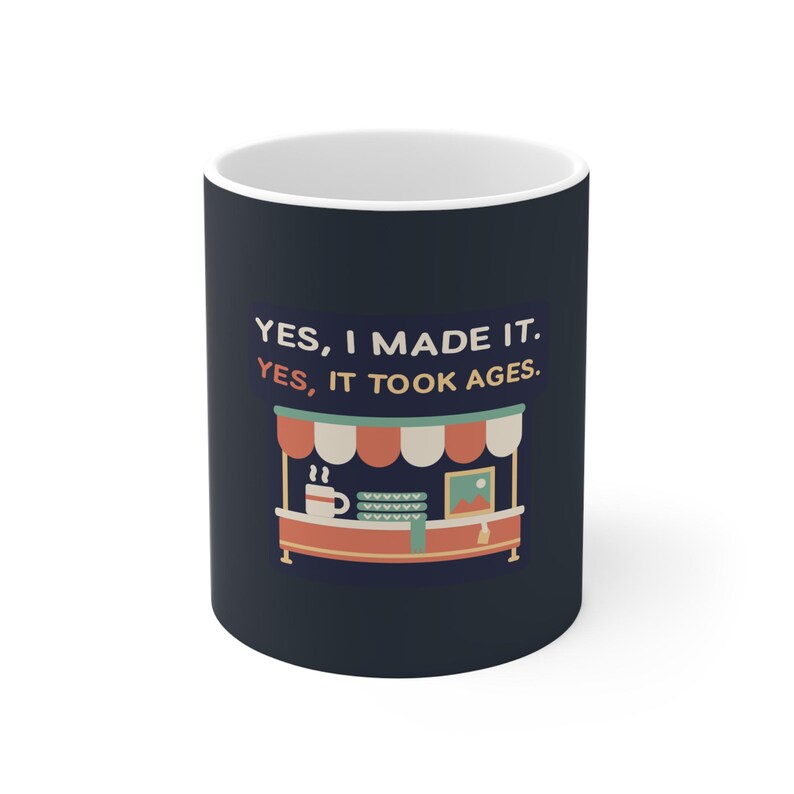 Funny Craft Fair Mug, Yes I Made It, Small Business Owner Gift image 2