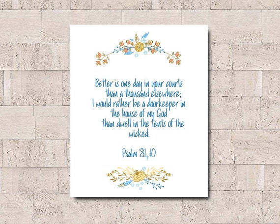 Better Is One Day In Your Courts Than A Thousand Elsewhere Etsy