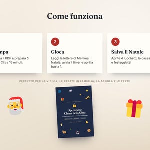 May include: A digital game guide titled Operazione Chiave della Slitta with three steps: Stampa, Gioca, and Salva il Natale. The dark blue card features icons of a key, star, and gift, flanked by a Santa Claus graphic and a yellow gift box.