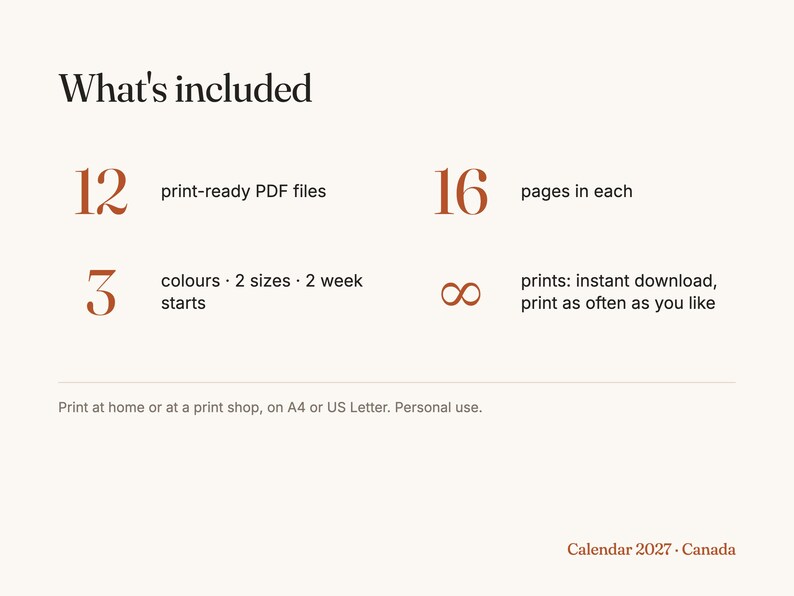 May include: A digital information graphic titled What's included, listing 12 print-ready PDF files, 16 pages in each, 3 colors, 2 sizes, 2 week starts, and infinity symbol for instant download. Text includes Print at home or at a print shop, on A4 or US Letter. Personal use. Calendar 2027 - Canada.