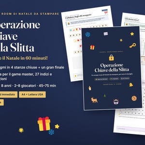 May include: A printable Christmas escape room kit titled Operazione Chiave della Slitta, featuring a dark blue cover with a yellow lock icon and various holiday graphics, alongside several white activity pages with puzzles and text.