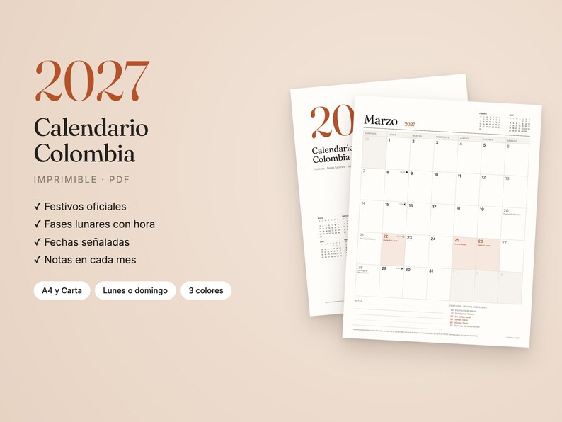 Peut inclure: Un calendrier 2027 Colombie PDF imprimable avec le texte 2027 Calendario Colombia, Imprimible, PDF, Festivos oficiales, Fases lunares con hora, Fechas se&ntilde;aladas, Notas en cada mes, A4 y Carta, Lunes o domingo, 3 colores, et une page de mars.