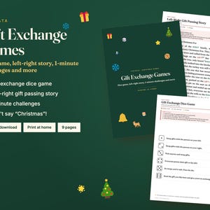 May include: A digital printable set of Gift Exchange Games featuring a dark green cover with holiday icons and two white pages with text including a Left-Right Gift Passing Story and a Gift Exchange Dice Game with six-sided die instructions.