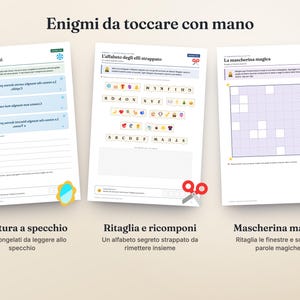 May include: Three educational activity sheets titled Enigmi da toccare con mano. The pages feature tasks including mirror writing, cutting and reassembling a torn alphabet with icons, and a magic mask grid puzzle with cut-out windows.