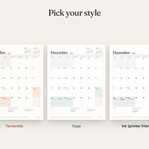 May include: Three printable December 2027 calendar pages with the text Pick your style at the top. The designs feature terracotta, sage, and ink color accents for specific dates. Each page includes a monthly grid, a small calendar overview, and lines for notes at the bottom.