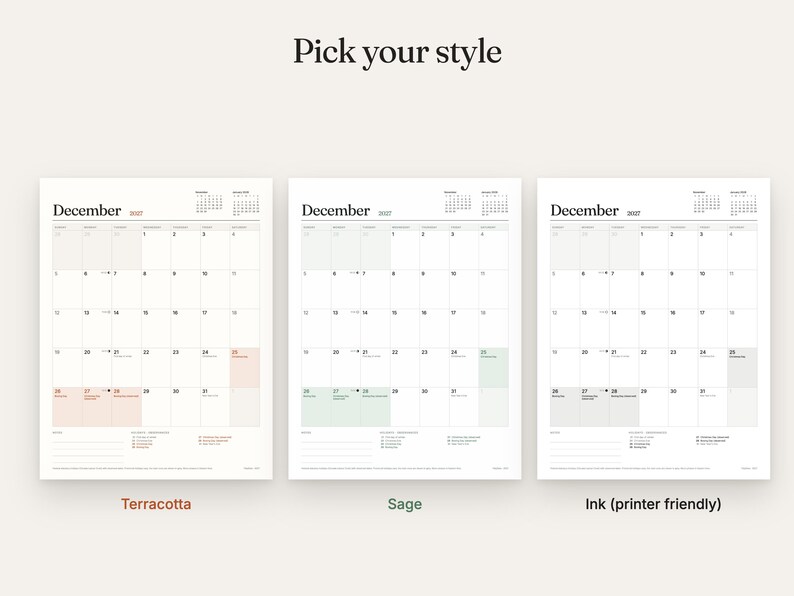 May include: Three printable December 2027 calendar pages with the text Pick your style at the top. The designs feature terracotta, sage, and ink color accents for specific dates. Each page includes a monthly grid, a small calendar overview, and lines for notes at the bottom.