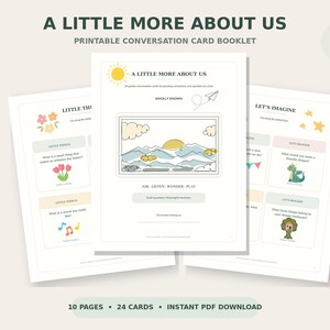 Può includere: Un libretto di carte di conversazione stampabile intitolato A LITTLE MORE ABOUT US, contenente 10 pagine e 24 carte. Le pagine mostrano illustrazioni di montagne, fiori e un drago, con testi come ASK LISTEN WONDER PLAY.