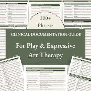 May include: A clinical documentation guide for play and expressive art therapy featuring 300+ phrases. The document includes multiple pages with tables detailing observed non-verbal behaviors and insurance-compliant clinical role translations.