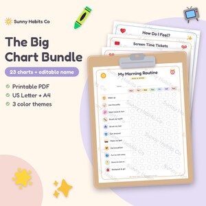 May include: A stack of printable charts on a clipboard titled The Big Chart Bundle by Sunny Habits Co. The top sheet is a My Morning Routine checklist with icons for daily tasks. Includes text for 23 charts, editable name, PDF, US Letter, A4, and 3 color themes.