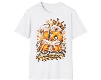 Birthday shirt for 18th birthday, beer, beer mugs, crown, birthday boy/girl, T-shirt gift for the 18th